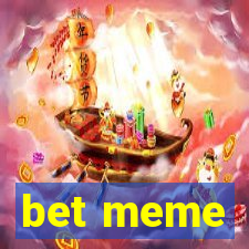 bet meme