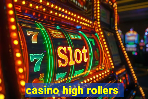 casino high rollers