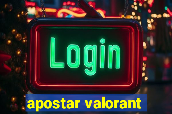 apostar valorant