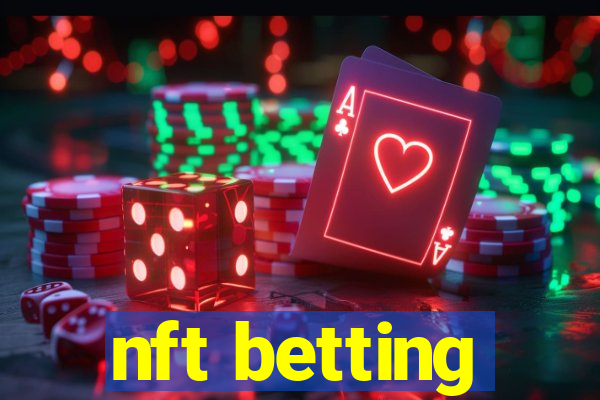 nft betting