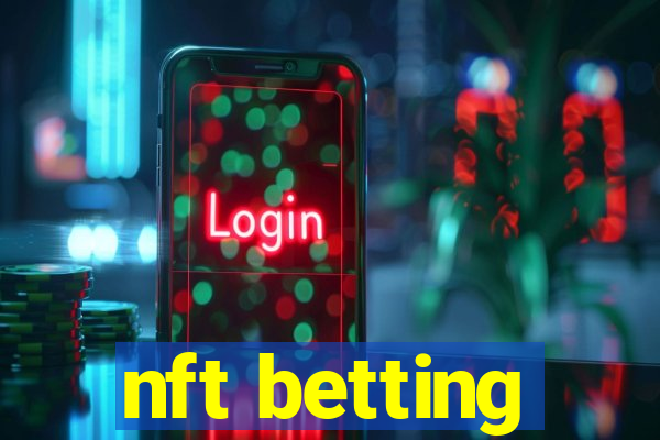 nft betting