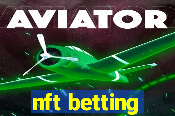 nft betting