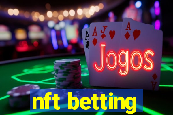 nft betting