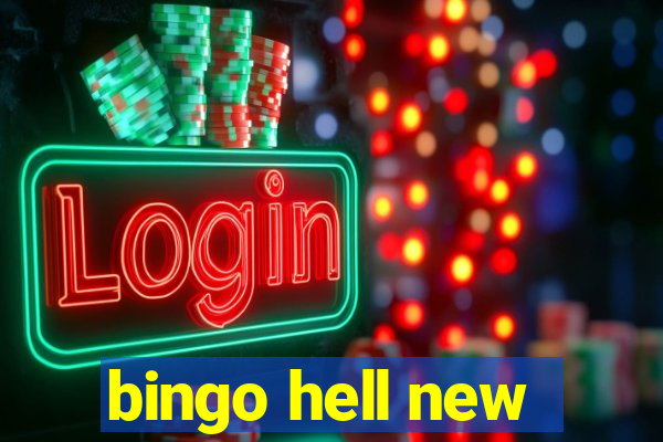 bingo hell new