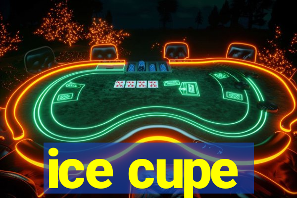 ice cupe