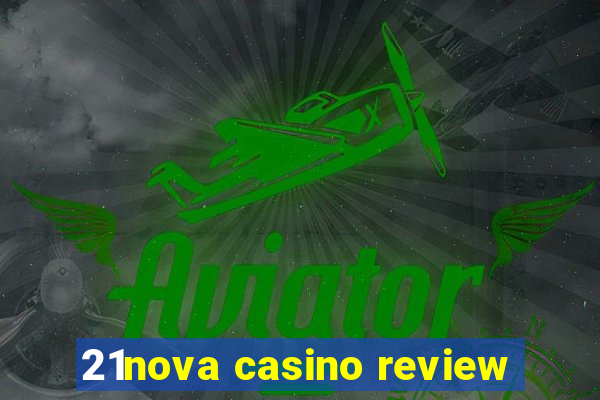 21nova casino review