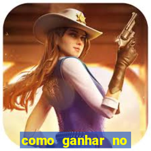 como ganhar no jogo do