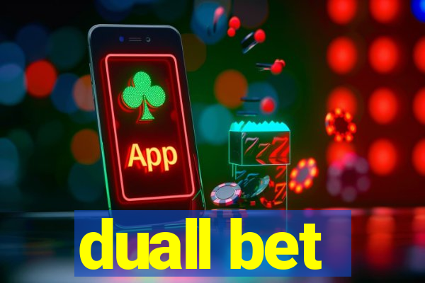 duall bet