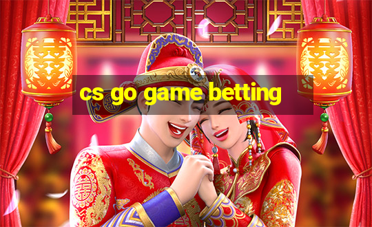 cs go game betting