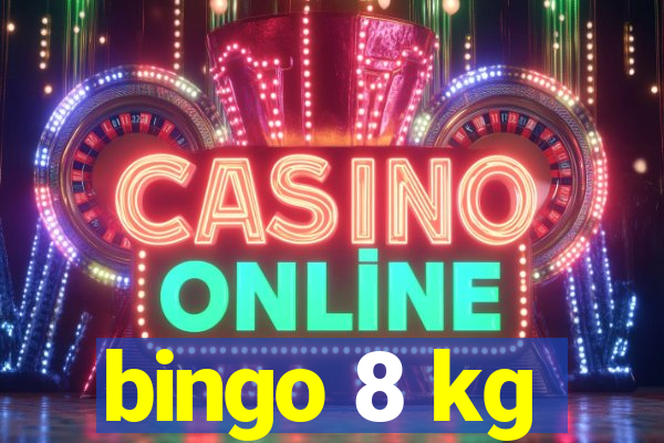 bingo 8 kg