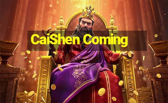 CaiShen Coming