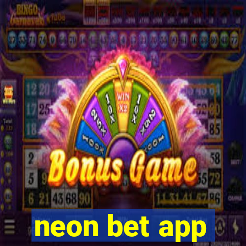 neon bet app