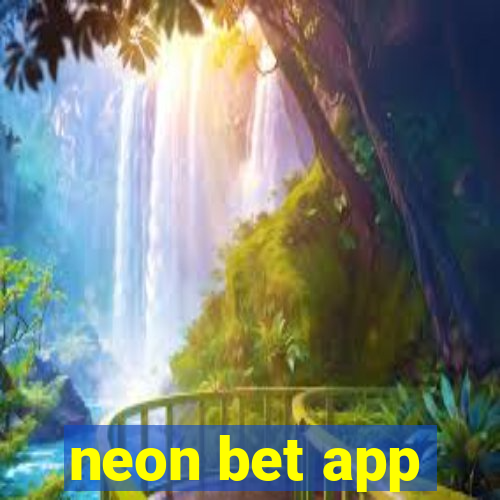 neon bet app