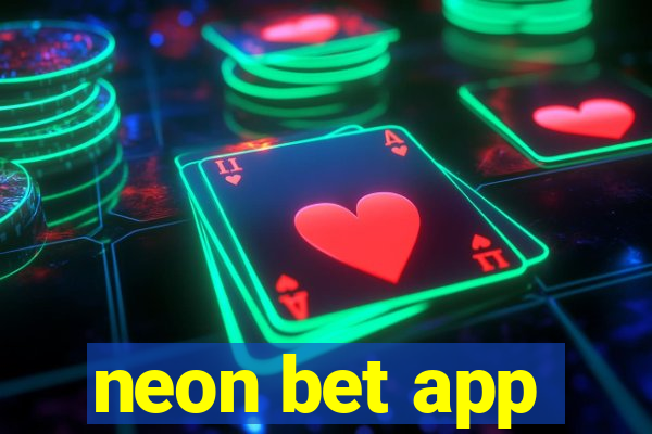 neon bet app