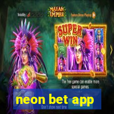 neon bet app