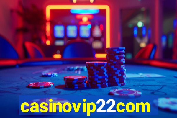 casinovip22com