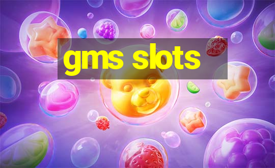 gms slots