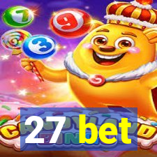 27 bet