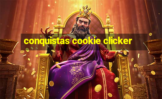 conquistas cookie clicker