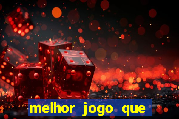 melhor jogo que ganha dinheiro de verdade