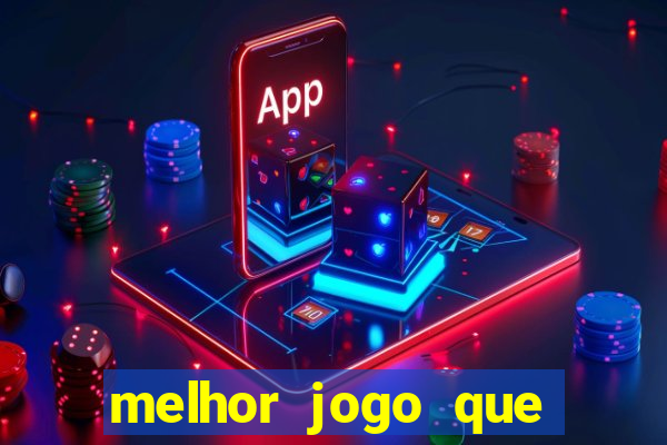 melhor jogo que ganha dinheiro de verdade