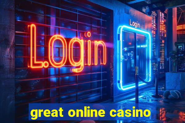 great online casino