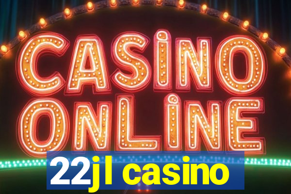 22jl casino