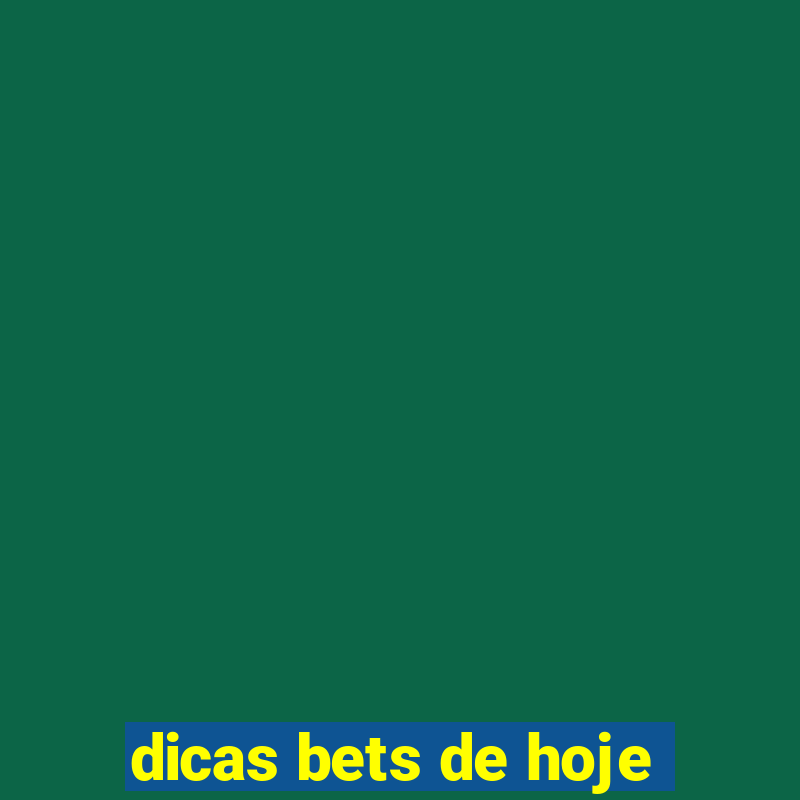 dicas bets de hoje