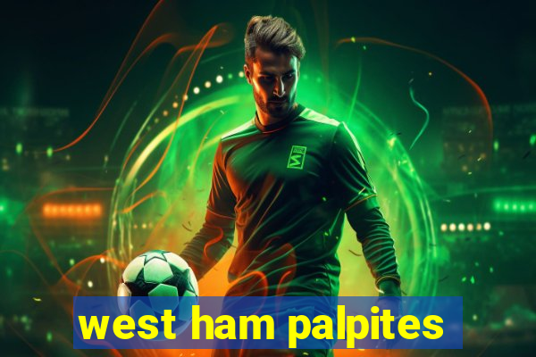 west ham palpites