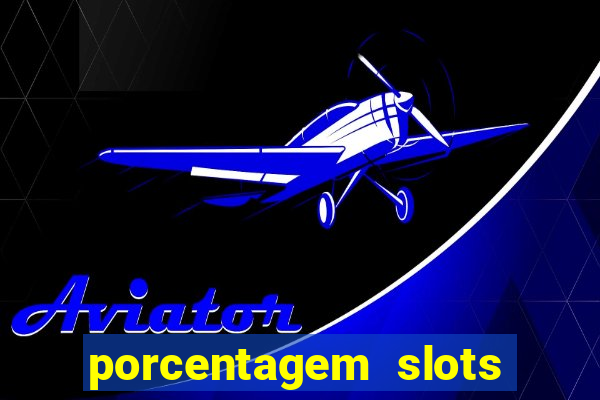 porcentagem slots pg gratis