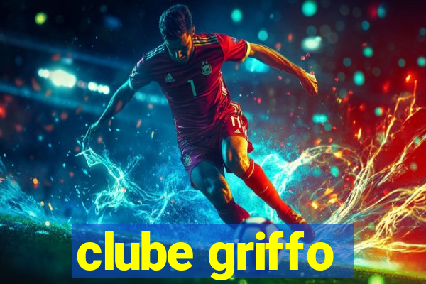 clube griffo