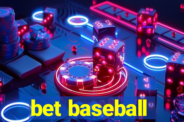 bet baseball