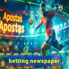 betting newspaper