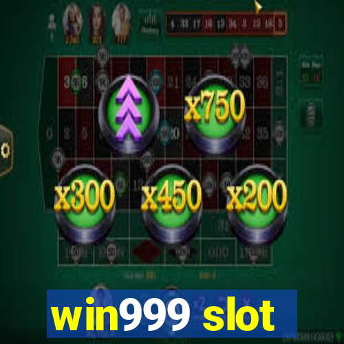 win999 slot