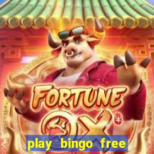 play bingo free online and win money