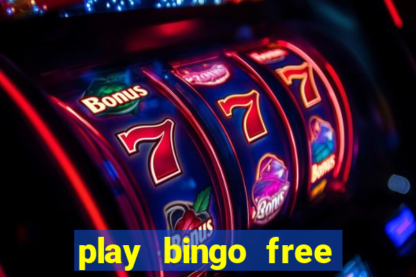 play bingo free online and win money