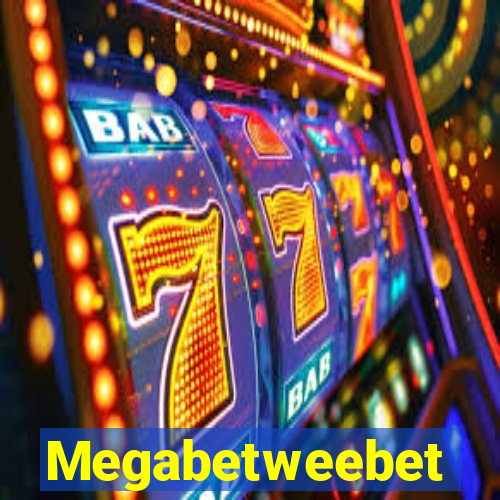 Megabetweebet