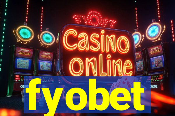 fyobet