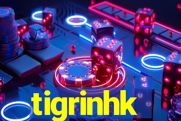 tigrinhk