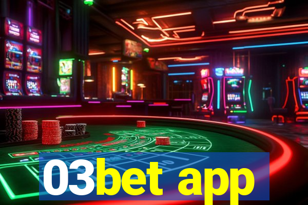 03bet app