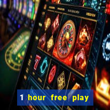 1 hour free play casino uk