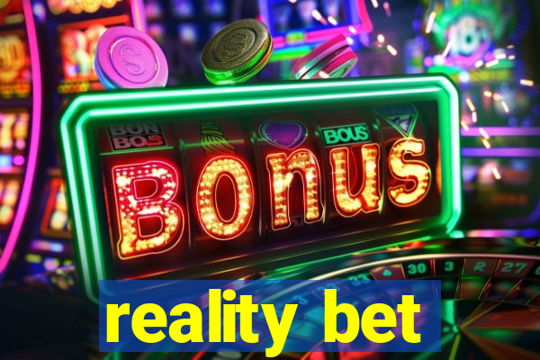 reality bet