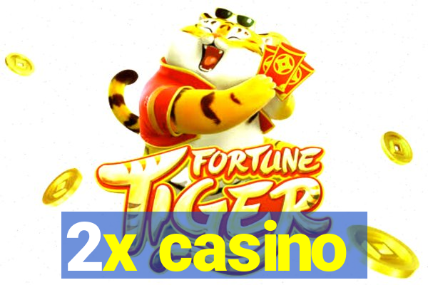 2x casino