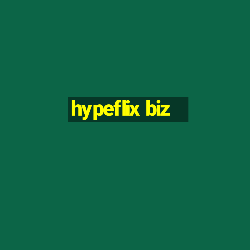 hypeflix biz