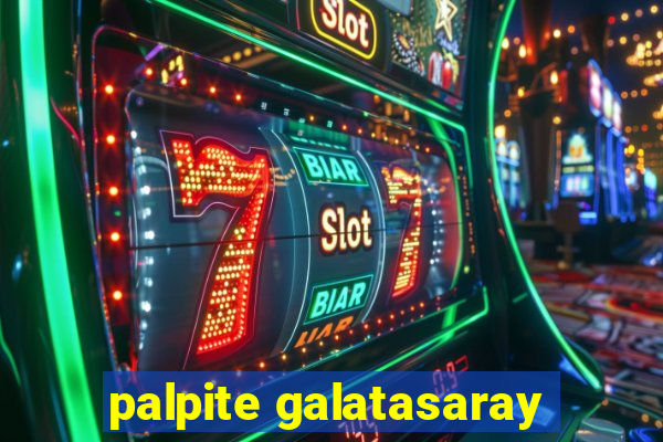 palpite galatasaray