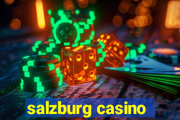 salzburg casino