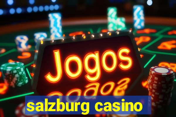 salzburg casino