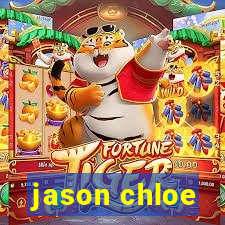 jason chloe