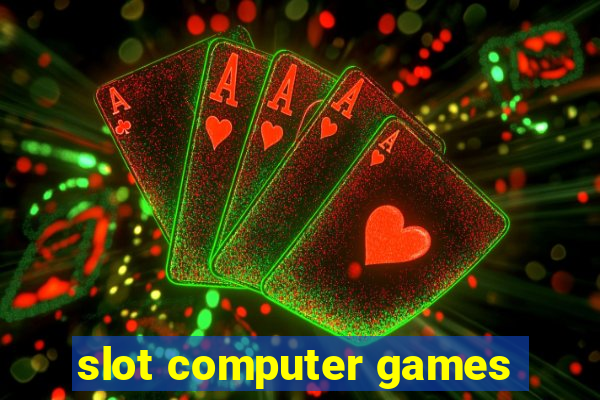 slot computer games