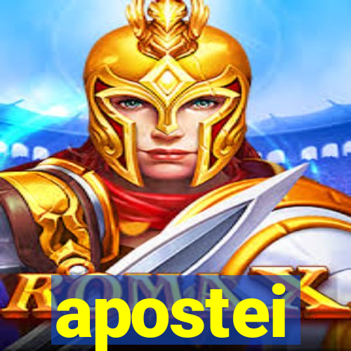 apostei